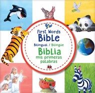 First Words Bible / Biblia mis primeras palabras (bilingual