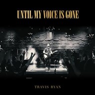 Until My Voice Is Gone (Live)