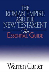 The Roman Empire And The New Testament
