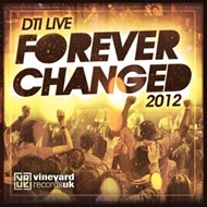 Forever Changed (DTI Live 2012) CD
