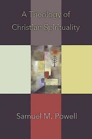 Theology of Christian Spirituality, A