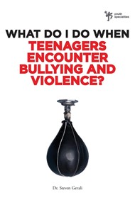 What Do I Do When Teenagers Encounter Bullying And Violence?