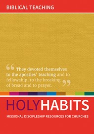 Holy Habits: Biblical Teaching.