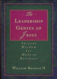 The Leadership Genius Of Jesus