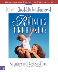 Raising Great Kids Workbook For Parents Of Preschoolers