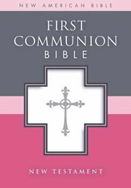 NAB First Communion Bible: New Testament