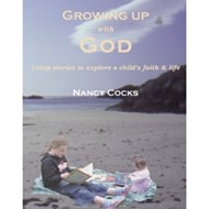 Growing Up With God
