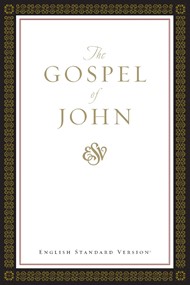 ESV Gospel Of John, Paperback, Classic Design