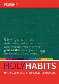 Holy Habits: Worship.