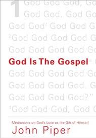 God Is The Gospel