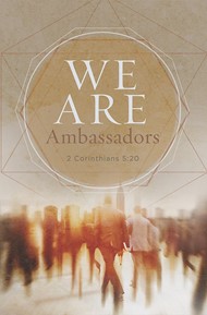 We Are Ambassadors Bulletin (Pack of 100)