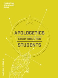 CSB Apologetics Study Bible For Students, Trade Paper