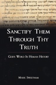 Sanctify Them Though Thy Truth