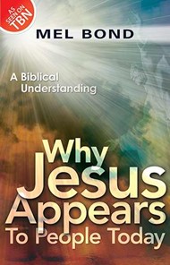 Why Jesus Appears To People Today