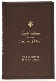 Shepherding In The Shadow Of Death