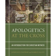 Apologetics At The Cross
