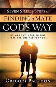 Seven Simple Steps Of Finding A Mate God'S Way