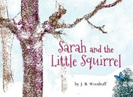Sarah And The Little Squirrel