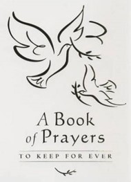 Book Of Prayers To Keep For Ever, A White