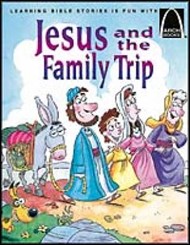 Jesus and the Family Trip (Arch Books)