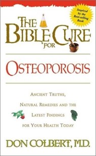 The Bible Cure For Osteoporosis
