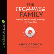 The Tech-Wise Family Audio Book
