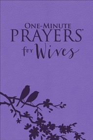 One-Minute Prayers® For Wives