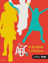 ABC's Of Becoming A Christian: CSB