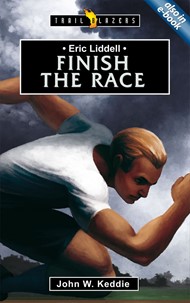 Eric Liddell Finish The Race