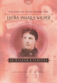 Writings to Young Women from Laura Ingalls Wilder
