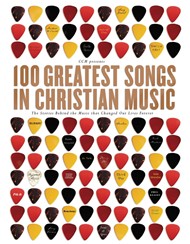 100 Greatest Songs In Christian Music