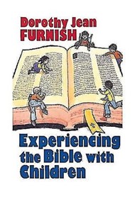 Experiencing The Bible With Children