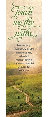 Show Me Thy Ways O Lord Bookmark (Pack of 25)