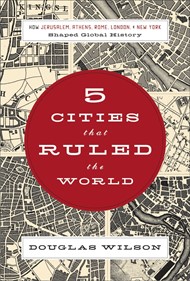 Five Cities That Ruled the World