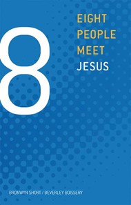 Eight People Meet Jesus