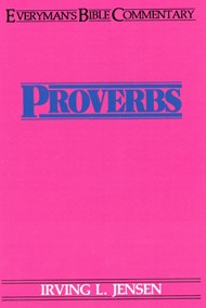 Proverbs- Everyman'S Bible Commentary