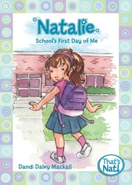 Natalie: School's First Day Of Me