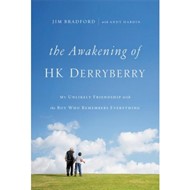 The Awakening Of HK Derryberry