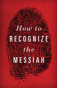 How To Recognize The Messiah (Pack Of 25)