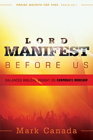 Lord Manifest Before Us