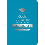 God's Answers For The Graduate: Class Of 2017-Teal