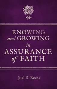 Knowing And Growing In Assurance of Faith