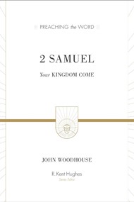 2 Samuel: Your Kingdom Come