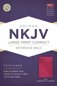 NKJV Large Print Compact Reference Bible, Pink Leathertouch