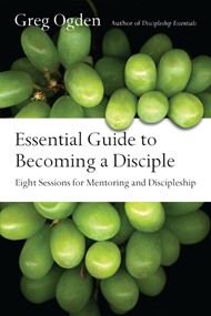 Essential Guide To Becoming A Disciple