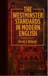 The Westminster Standards In Modern English