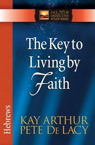 The Key To Living By Faith