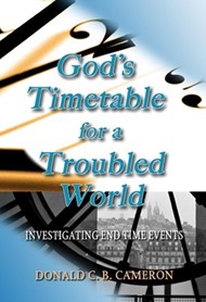 God's Timetable for a Troubled World