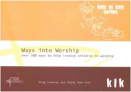 Ways Into Worship
