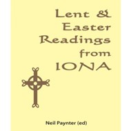Lent And Easter Readings From Iona